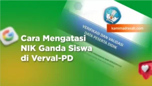 Cara Mengatasi NIK Ganda VervalPD
